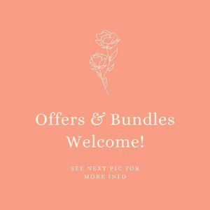 OFFERS & BUNDLES WELCOME!